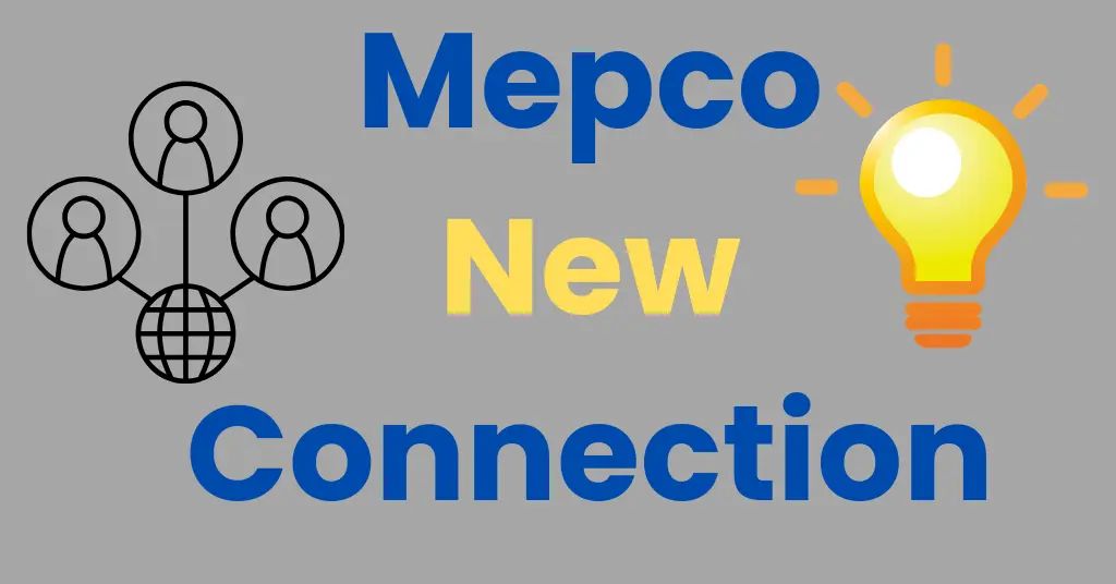 Mepco New Connection